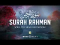 Download Lagu Most soothing recitation of Surah Ar-Rahman سورة الرحمن | Zikrullah TV