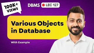 Lec-127 Various objects in Database Oracle SQL Server