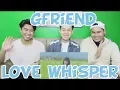 Download Lagu GFRIEND - LOVE WHISPER MV REACTION (FUNNY FANBOYS)