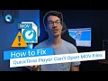 How to Fix QuickTime Player Can t Open MOV Files 3 Methods
