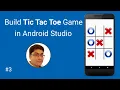 Build a Tic Tac Toe Game in Android Studio - Part 3