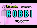 Karaoke gambus ROBBI wafiq azizah