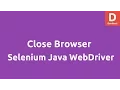 Close Browser using Selenium 2 Java WebDriver