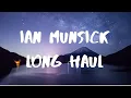 Ian Munsick - Long Haul