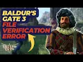 How To Fix Baldur s Gate 3 File Verification Error