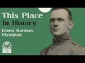 This Place In History Ernest Harmon Olympian
