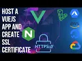 Host a VueJs App and create SSL certificate