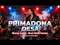 Lagu PRIMADONA DESA - Rhoma Irama 🎸 Versi ROCK METAL Viral di TikTok | Dangdut Rockdut Terbaru 2025