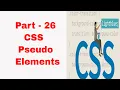 CSS Pseudo Elements CSS Tutorial in Tamil Part - 26