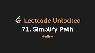 71 Simplify Path Leetcode Unlocked - Python