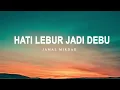 Download Lagu Jamal Mirdad - Hati Lebur Jadi Debu - Lirik Lagu Nostalgia