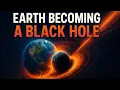 How to convert EARTH to BLACK HOLE Schwarzschild radius Question Everything Think Deeply