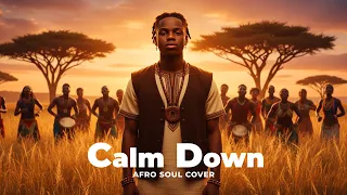 rema calm down afro soul cover mansur 