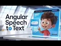 Angular 13 Project to Build Speech to Text Web App Using Web Speech Recognition API in TypeScript