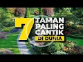 Download Lagu 7 TAMAN PALING CANTIK DI DUNIA #info #faktamenarik #viral #tamancantik