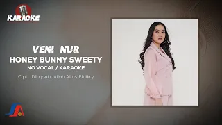 Download Veni Nur - Honey Bunny Sweety (Official Karaoke Video) | No Vocal MP3