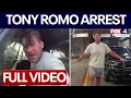 Tony Romo OWI arrest Body cam FULL