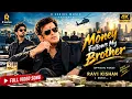 Money Follows My Brother (Official Video): Ravi Kishan | Surji...