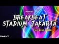 STADIUM JAKARTA BREAKBEAT RUSSIAN ROULETTE BIKIN HALU ‼️