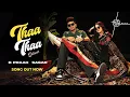 Download Lagu Thaa Thaa (Song) Dilnoor, B Praak, Sagar | Aveera S M | Hitesh A | Punjabi Hits | Vinod B