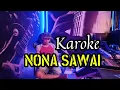 Download Lagu Karoke Nona Sawai-R.O.Musiin-Lagu melayu-Lagu Wayase-Wayase Sawai(Official Music Video)2025
