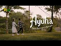 AYUHA - TOMMY KAGANANGAN FT SYAHRIYADI ( Official Music Video) lagu banjar