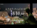 Download Lagu To die for - Sam Smith (thaisub/แปลเพลง)