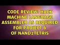 Code Review Hack machine language assembler as required for project 6 of Nand2Tetris