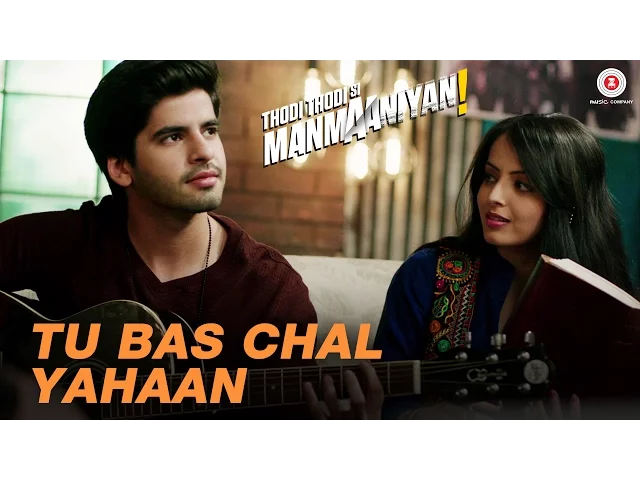 Tu Bas Chal Yahaan Tu Bas Chal Yahaan