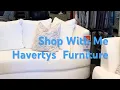 Haverty Shop With Me Furniture