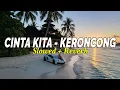 Lagu CINTA KITA - KERONCONG ( SLOWED + REVERB )