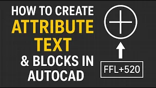 How to Create Attribute Text Blocks in AutoCAD Step-by-Step Tutorial
