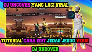 Download TUTORIAL CARA EDIT JEDAG JEDUG DI ALIGHTMOTION YANG LAGI VIRAL VERSI || DJ UNCOVER || DJ VIRAL MP3
