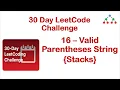Valid Parentheses String LeetCode 678 Stacks Approach and Intuition