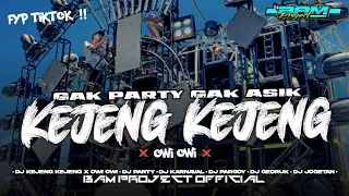 dj party asek asek ada kejeng kejeng x owi owi amunisi jogetan bam project official