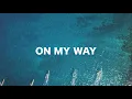 Download Lagu Sons Of The East - On My Way [Official Video]