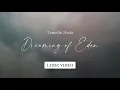 Tenielle Neda - Dreaming of Eden (Lyric Video)