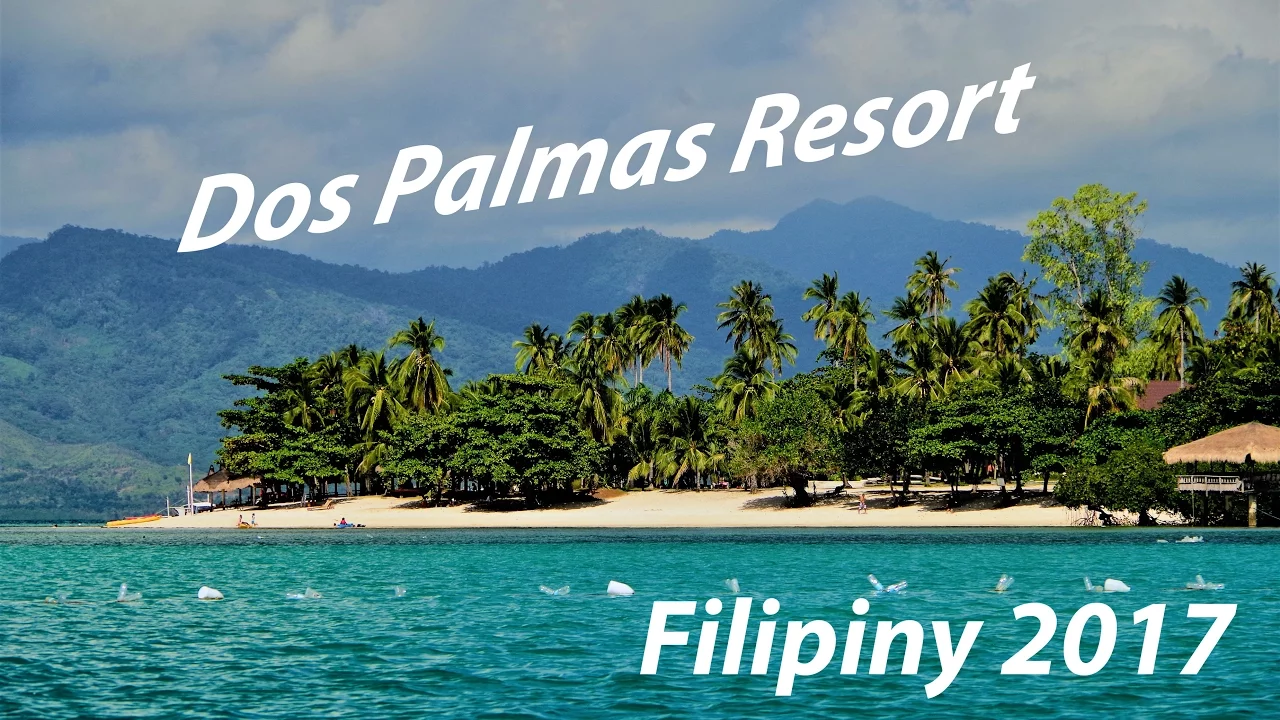 Dos Palmas Resort - Palawan - Filipiny 2017 Dos Palmas Resort - Palawan - Filipiny 2017