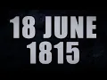 The Hundred Days: Battle of Waterloo