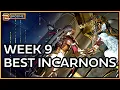 The BEST INCARNON Week Nine Warframe Build Refresh