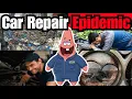 The Car Repair Epidemic