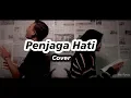 Download Lagu Ari Lasso - Penjaga Hati Cover