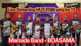 Download Marsada Band - Boasama ( Live Streaming HUT PSBI ke 13 ) MP3