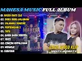 Lagu Mahesa Music Full Album 2024 | Raiso Dadi Siji, Debu Debu Jalanan | Mahesa Terbaru