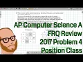 Computer Science A 2017 FRQ Problem 4