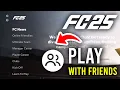 How To Play Online With Friends In FC 25 - Full Guide