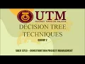 Download Lagu DECISION TREE TECHNIQUE - SBEC 3753 (Group 2)