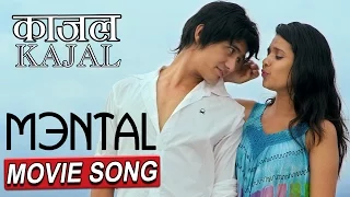 Download KAJAL || काजल || MENTAL || NEPALI MOVIE SONG || RELEASE MANGSIR 10 MP3