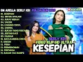 Download Lagu KESEPIAN - Sherly KDI UNTUK APALAGI, TERPAKSA, SURAT MERAH OM ADELLA FULL ALBUM TERBARU 2025