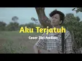 Lagu Aku Terjatuh ST 12, Cover Ziel Ferdian
